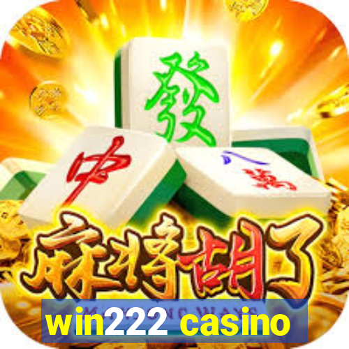 win222 casino
